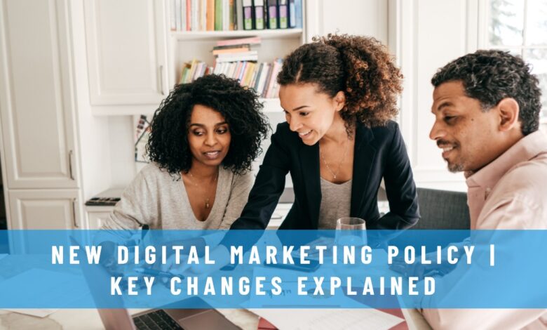 New Digital Marketing Policy