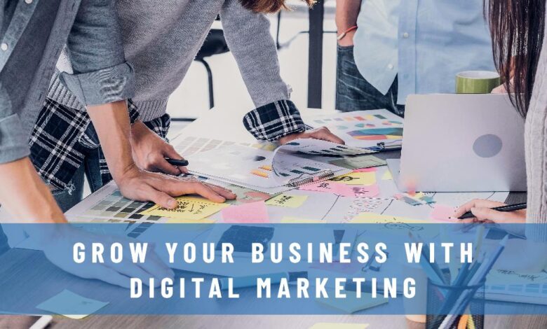 Grow Business with Digital Marketing