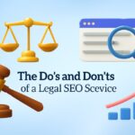 Do's and Don'ts of a Legal SEO Service