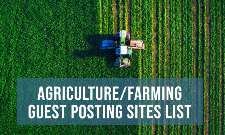 Agriculture/Farming Guest Posting Sites List