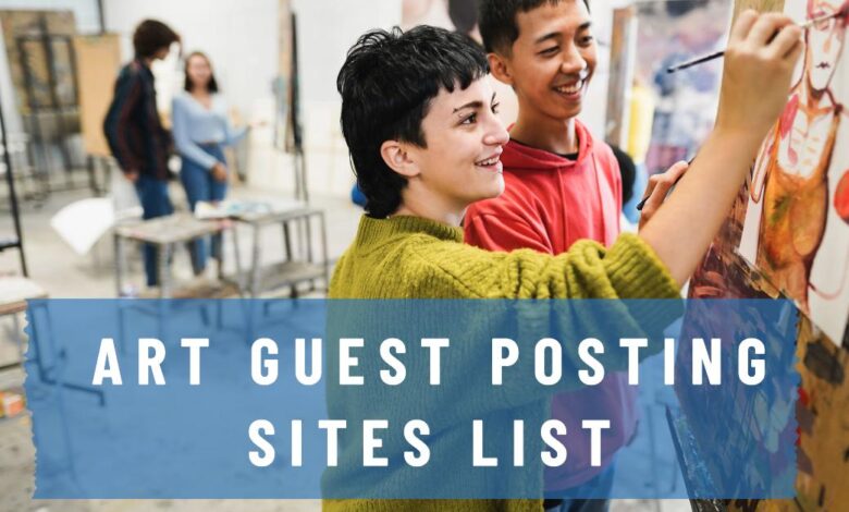 Art Guest Posting Sites List