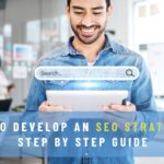 How to Develop an SEO Strategy