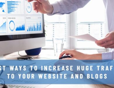 Increase Huge Traffic to Your Website and Blogs