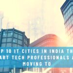 Top 10 IT Cities in India