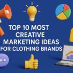 Marketing Ideas for Clothing Brands