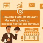 Hotel Restaurant Marketing Ideas