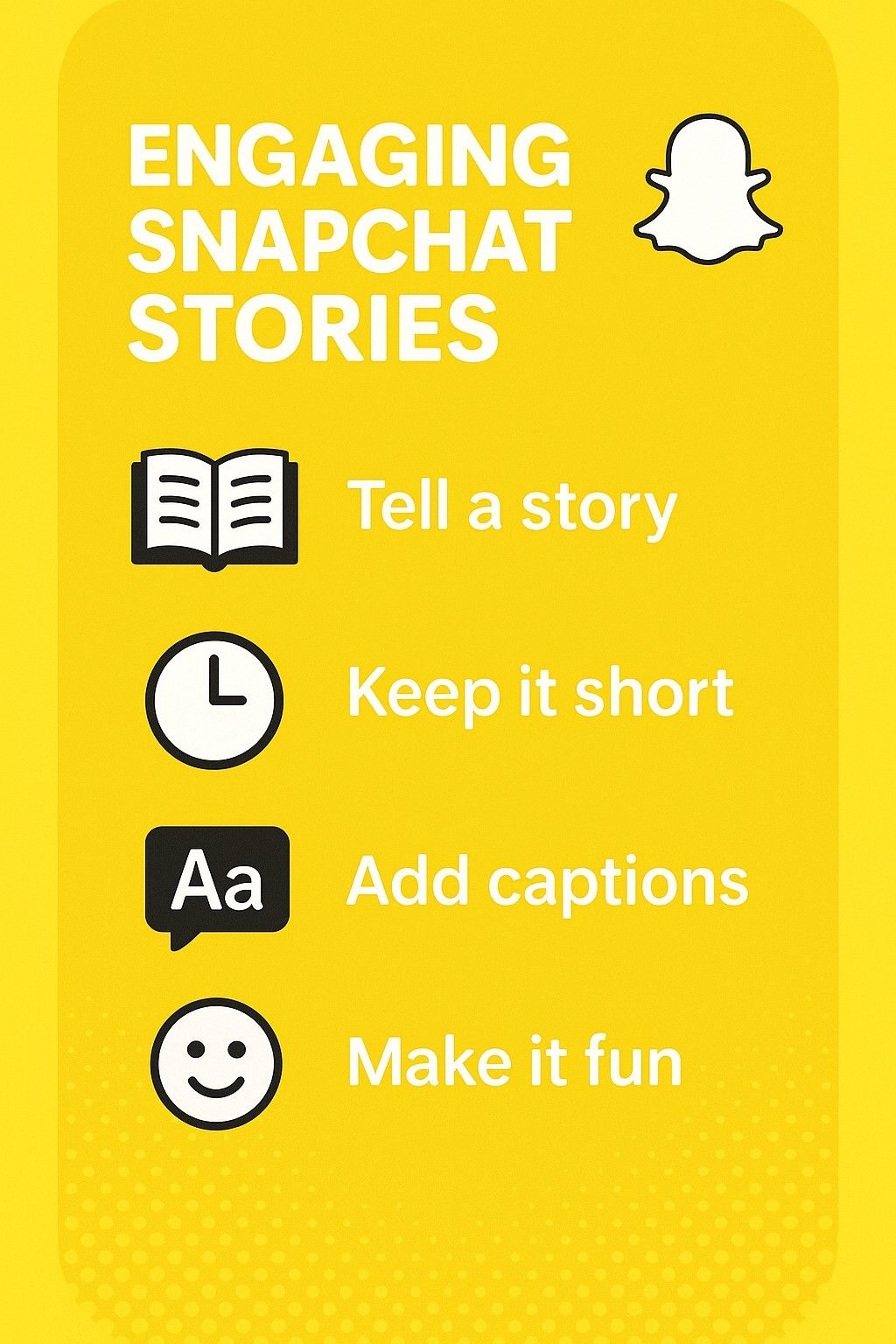 Create Snapchat Engaging Storie